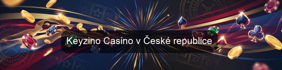 Keyzino Casino v České republice Keyzino Casino v České republice