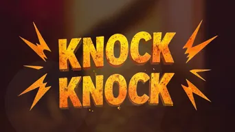Knock Knock